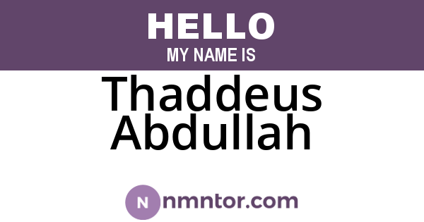 Thaddeus Abdullah