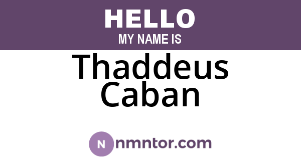 Thaddeus Caban