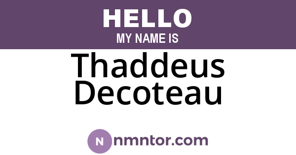 Thaddeus Decoteau