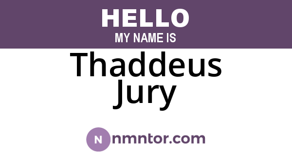Thaddeus Jury