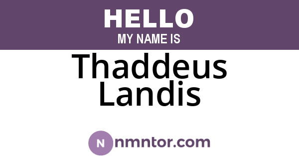 Thaddeus Landis