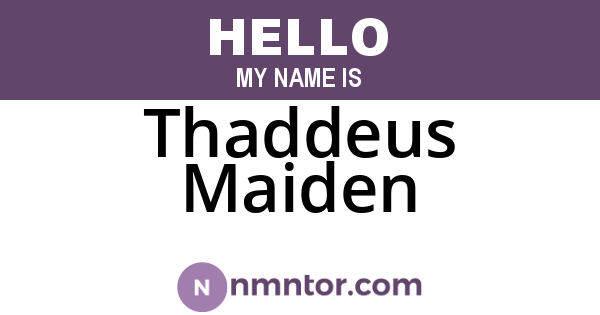 Thaddeus Maiden