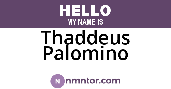 Thaddeus Palomino