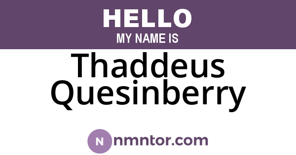 Thaddeus Quesinberry