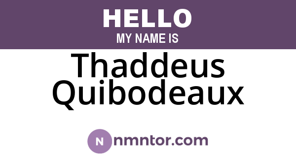 Thaddeus Quibodeaux