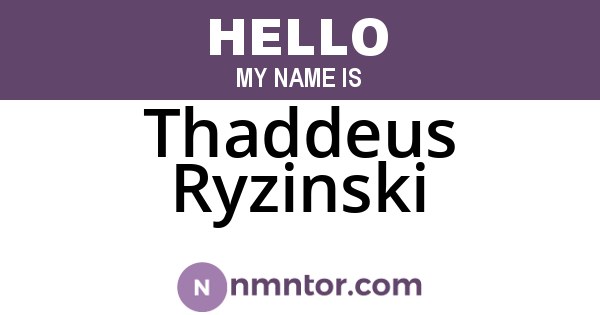 Thaddeus Ryzinski
