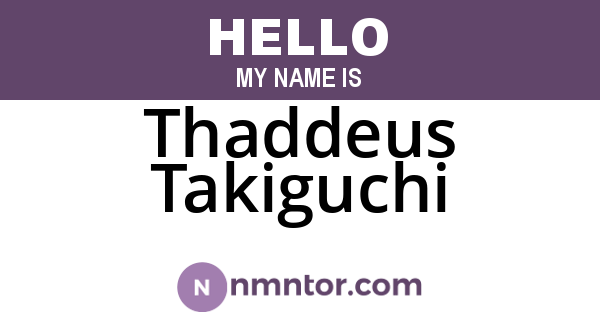Thaddeus Takiguchi