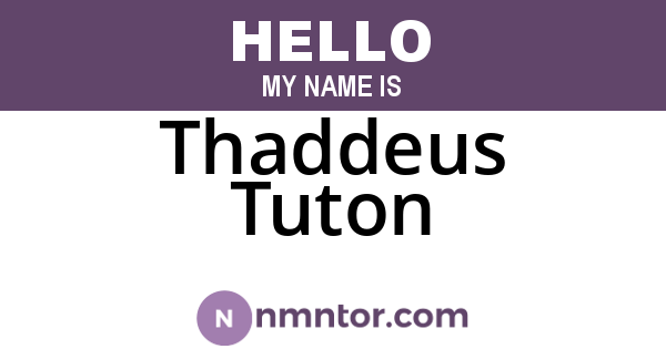 Thaddeus Tuton