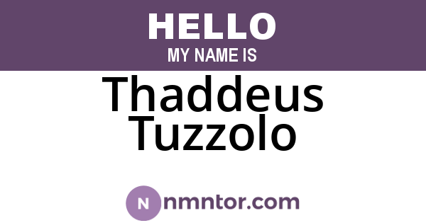 Thaddeus Tuzzolo