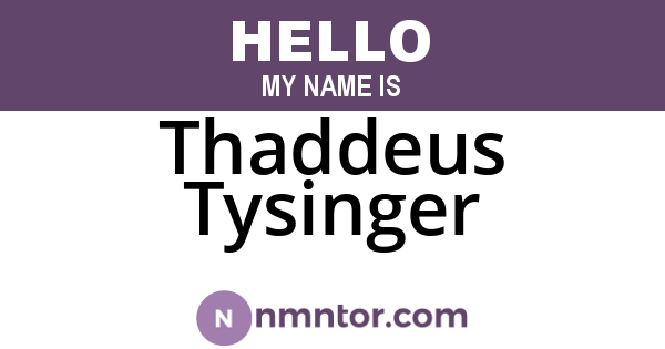 Thaddeus Tysinger