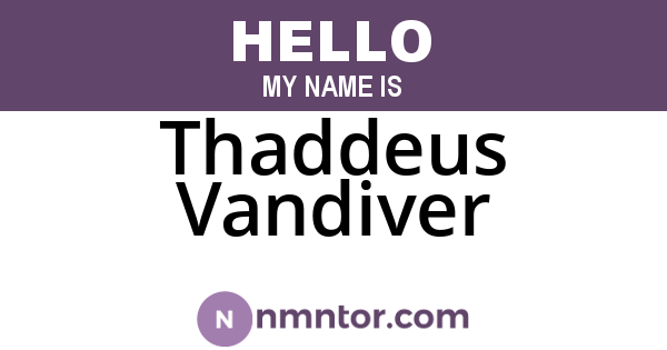 Thaddeus Vandiver
