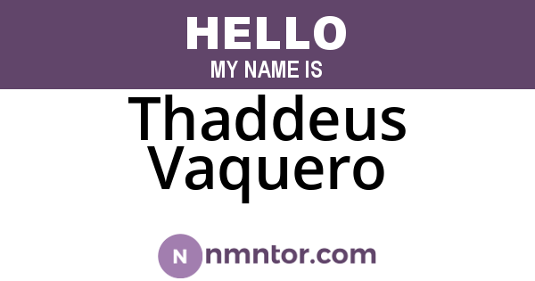 Thaddeus Vaquero