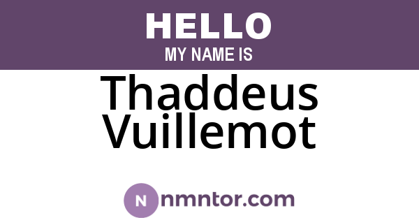 Thaddeus Vuillemot