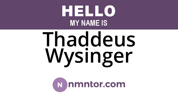 Thaddeus Wysinger