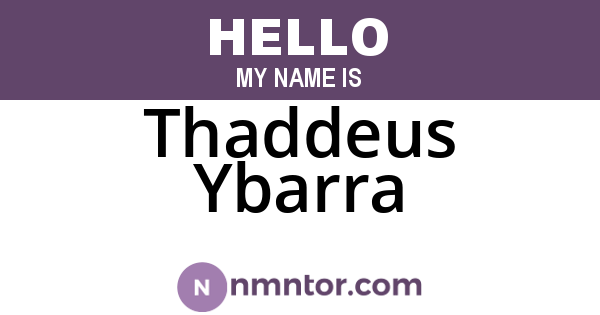 Thaddeus Ybarra