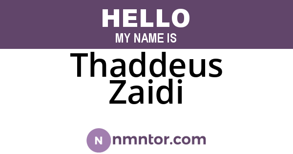 Thaddeus Zaidi