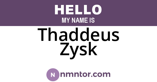 Thaddeus Zysk