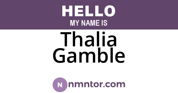 Thalia Gamble