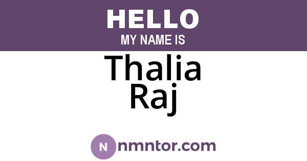 Thalia Raj
