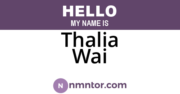 Thalia Wai