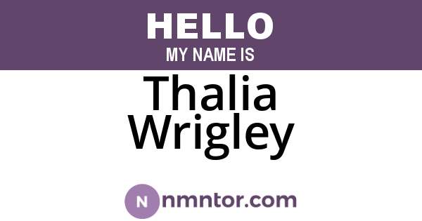 Thalia Wrigley