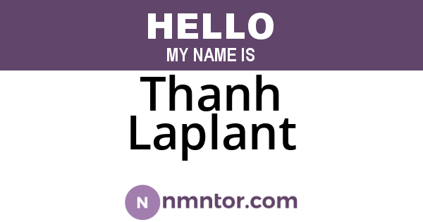 Thanh Laplant