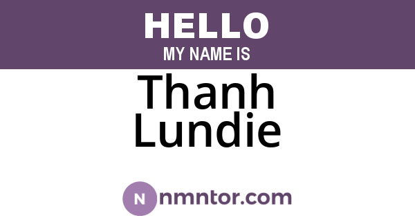 Thanh Lundie