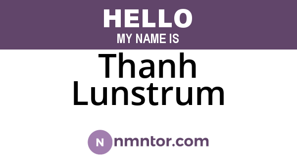 Thanh Lunstrum