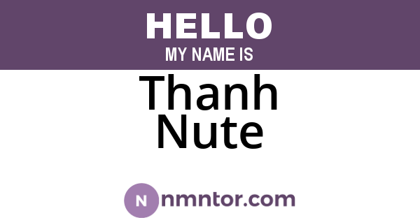 Thanh Nute