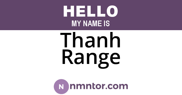 Thanh Range