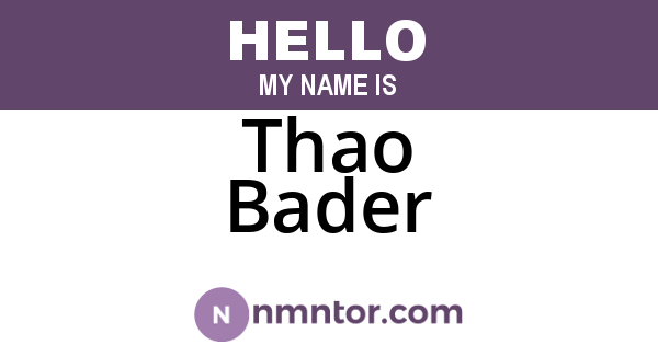 Thao Bader