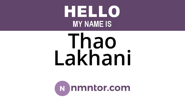 Thao Lakhani