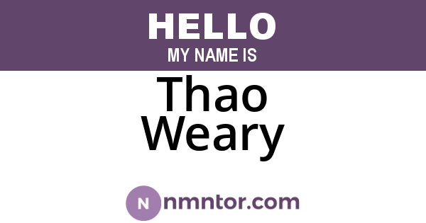 Thao Weary