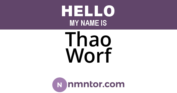 Thao Worf
