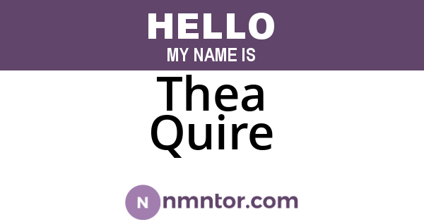 Thea Quire