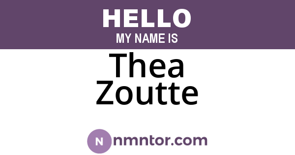 Thea Zoutte