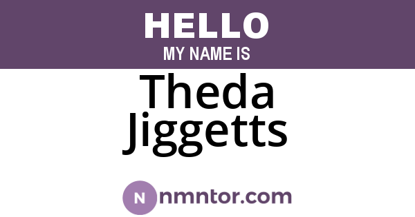 Theda Jiggetts