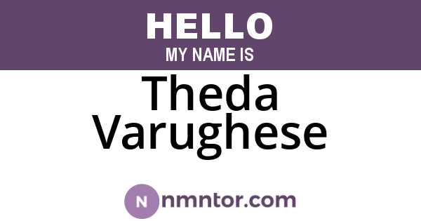 Theda Varughese