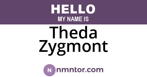 Theda Zygmont