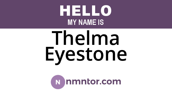 Thelma Eyestone
