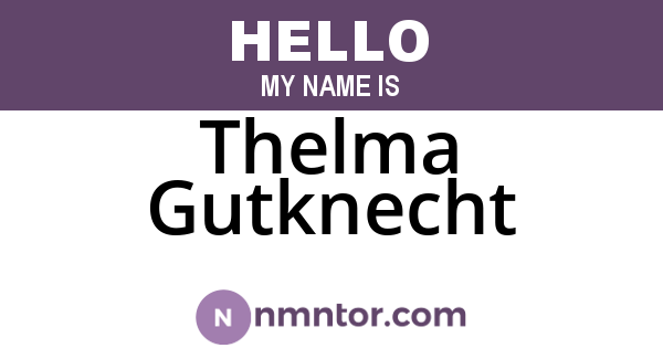 Thelma Gutknecht