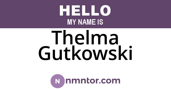 Thelma Gutkowski