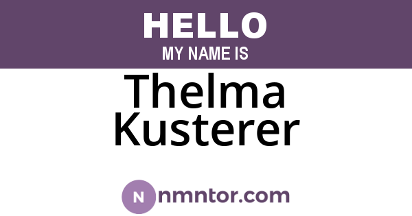 Thelma Kusterer