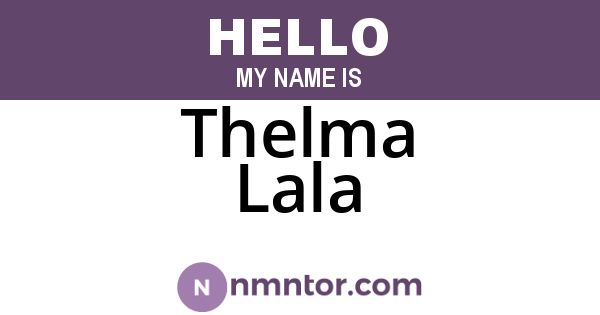 Thelma Lala