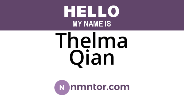 Thelma Qian