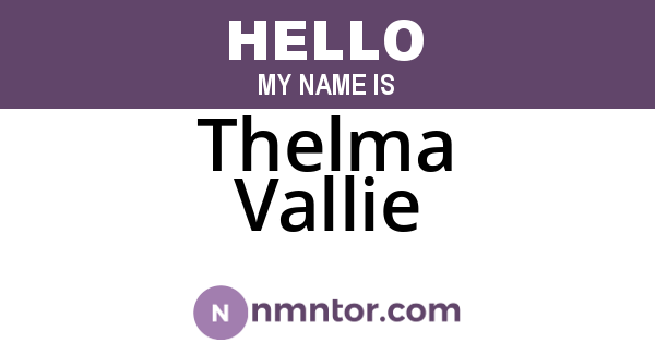 Thelma Vallie