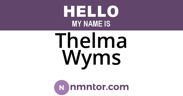Thelma Wyms