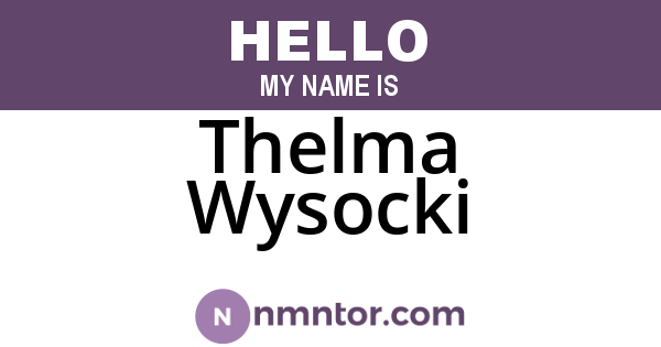 Thelma Wysocki