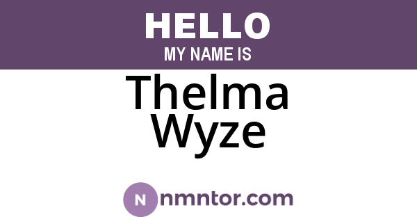 Thelma Wyze