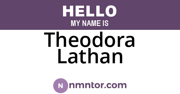 Theodora Lathan